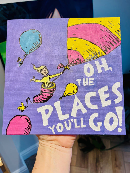 Oh The Places You'll Go